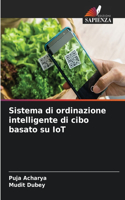 Sistema di ordinazione intelligente di cibo basato su IoT