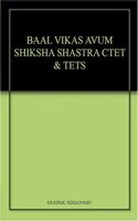 Baal Vikas avum Shiksha Shastra CTET & TETs Paper I & II (Hindi)