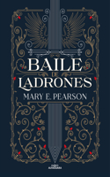 Baile de ladrones / Dance of Thieves