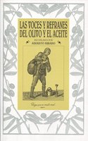 Las voces y refranes del olivo y el aceite