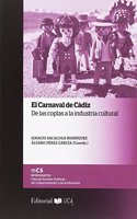 El Carnaval de Cadiz: De las coplas a la industria cultural