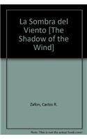 La Sombra del Viento [The Shadow of the Wind]
