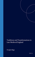 Traditions and Transformations in Late Medieval England