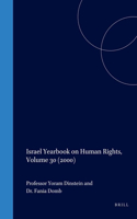 Israel Yearbook on Human Rights, Volume 30 (2000)