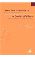 Canada from the Outside in le Canada vu d'Ailleurs