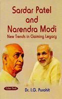 Sardar Patel and Narendra Modi : New Trends in Claiming Legacy