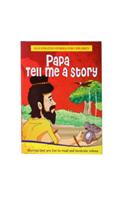 Papa Tell Me A Story