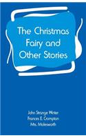 Christmas Fairy and Other Stories