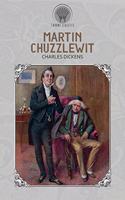 Martin Chuzzlewit: (Throne Classics)