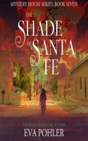 Shade of Santa Fe