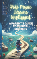 Kids Music Lessons Unplugged