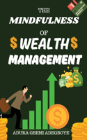 Mindfulness of Wealth Management