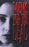 Poems for the Dead