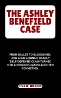 Ashley Benefield Case