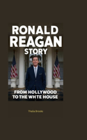 Ronald Reagan Story