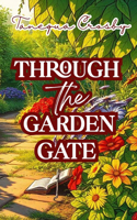 Through the Garden Gate