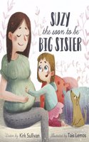 Suzy the Soon to Be Big Sister