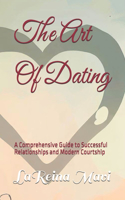 The Art Of Dating