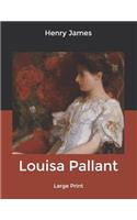 Louisa Pallant: Large Print