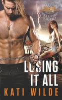 Losing It All: (7 The Hellfire Riders)