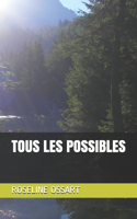 Tous Les Possibles