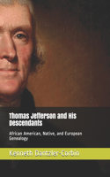 Thomas Jefferson and His Descendants