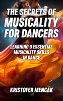 Secrets of Musicality For Dancers
