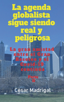 agenda globalista sigue siendo real y peligrosa