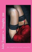 Naughty me