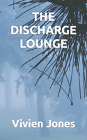 Discharge Lounge