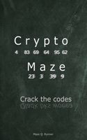 Crypto Maze: Crack the codes