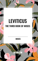 Leviticus: The Third Book of Moses