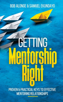 Getting Mentorship Right