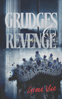 Grudges and Revenge