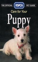 Care for your Puppy (The Official RSPCA Pet Guide)