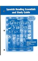 American Vision, Spanish Reading Essentials and Study Guide, Student Edition