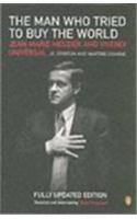 The Man Who Tried to Buy the World: Jean-Marie Messier and Vivendi Universal
