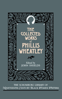 Collected Works of Phillis Wheatley