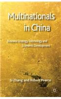 Multinationals in China: Business Strategy, Technology and Economic Development