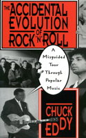 Accidental Evolution of Rock 'n' Roll