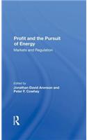 Profit And The Pursuit Of Energy