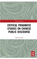 Critical Pragmatic Studies on Chinese Public Discourse