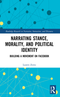 Narrating Stance, Morality, and Political Identity