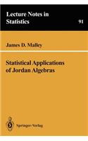 Statistical Applications of Jordan Algebras