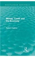 Money, Credit and the Economy (Routledge Revivals)