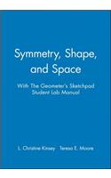 Symmetry, Shape, and Space with The Geometer's Sketchpad Student Lab Manual