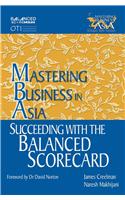 Succeeding with the Balanced Scorecard
