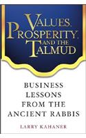 Values, Prosperity, and the Talmud