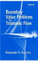 Boundary Value Problems for Transonic Flow