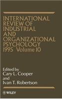 International Review of Industrial and Organizational Psychology 1995, Volume 10